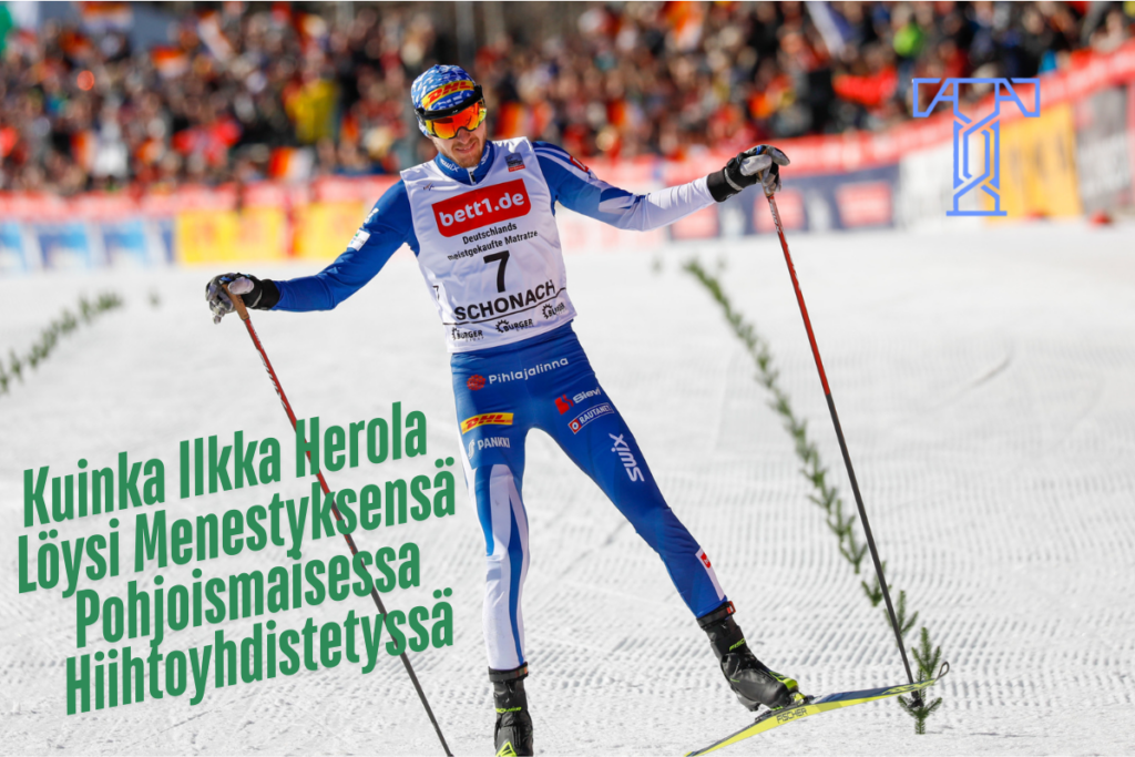 Kuinka Ilkka Herola Löysi Menestyksensä Pohjoismaisessa Hiihtoyhdistetyssä
