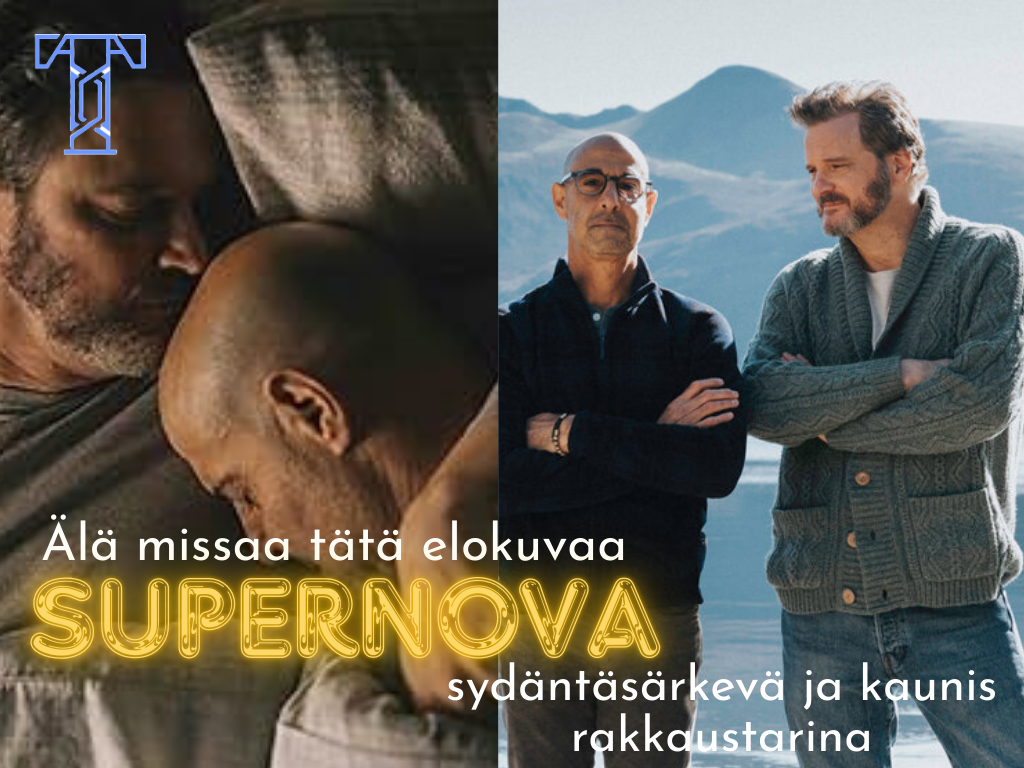 Älä missaa tätä elokuva: Supernova sydäntäsärkevä ja kaunis rakkaustarina
