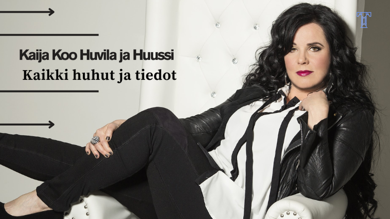 Kaija Koo Huvila ja Huussi – Kaikki huhut ja tiedot